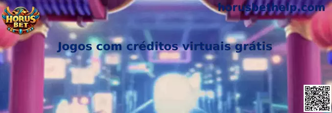 Jogos com créditos virtuais grátis
