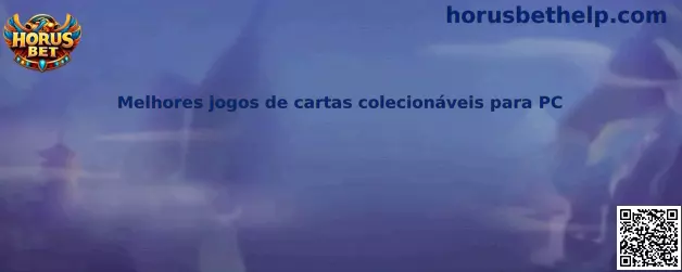 Melhores jogos de cartas coleccionáveis para PC