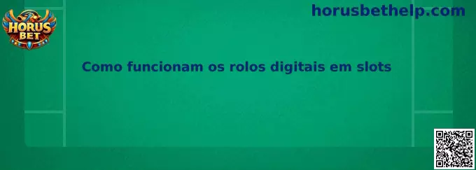 Funcionamiento de rolos digitales en slots