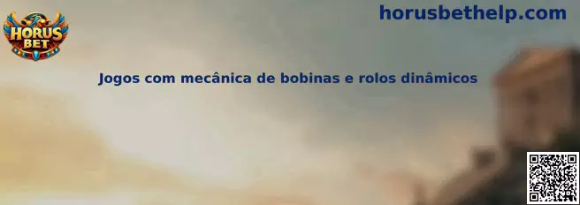 Juegos con mecánica de bobinas y rolos dinámicos